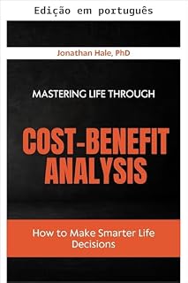 Livro Dominando a vida por meio da análise de custo-benefício