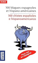 300 blagues espagnoles et hispano-américaines