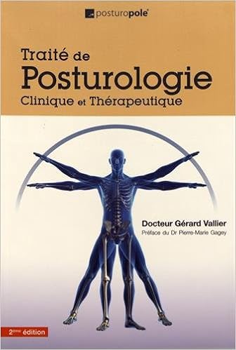 Amazon Fr Traite De Posturologie Clinique Et Therapeutique Vallier Gerard Gagey Pierre Marie Livres