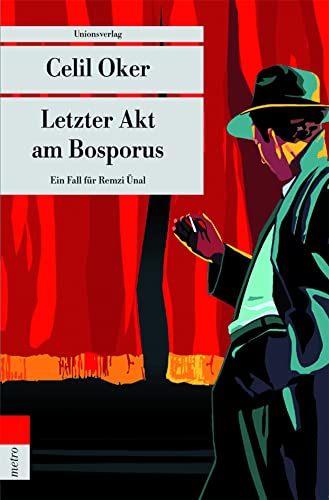 Letzter Akt am Bosporus: Ein Fall für Remzi Ünal