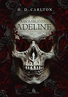 Livro Assombrando Adeline (Gato e Rato Livro 1)