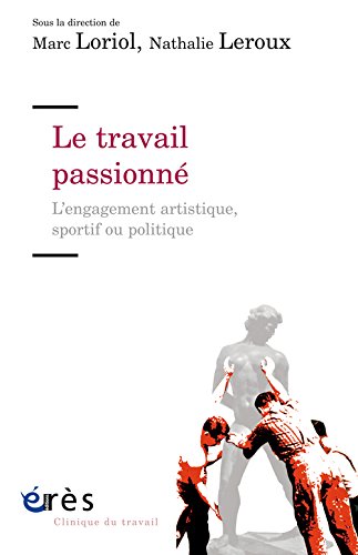 Le  travail passionné