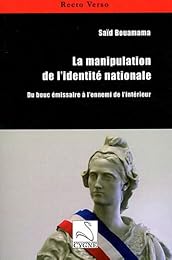 La  manipulation de l'identité nationale