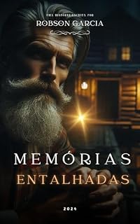 Livro MEMÓRIAS ENTALHADAS