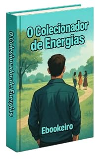 Livro O Colecionador de Energias