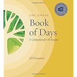 The Jewish Book of Days: A Companion for All Seasons