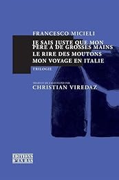 Je sais juste que mon père a de grosses mains