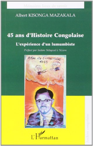 45 ans d'histoire congolaise