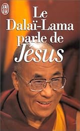 Le  dalaï-lama parle de Jésus