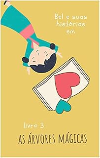Livro AS ÁRVORES MÁGICAS (Bel e suas histórias)