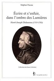 Écrire et s'enfuir, dans l'ombre des Lumières