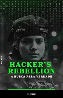 Livro Hacker's Rebellion: A busca pela verdade