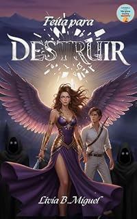 Livro Feita Para Destruir: Fantasia Épica com romance sombrio e magia ancestral