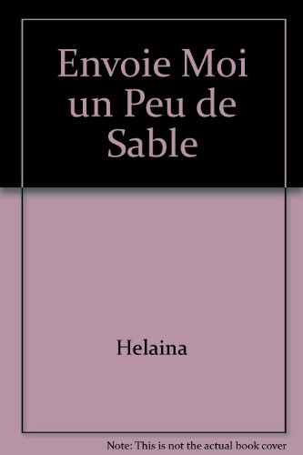 Envoie-moi un peu de sable