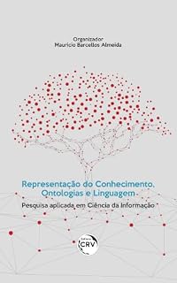 Livro Representação do conhecimento, ontologias e linguagem: Pesquisa aplicada em Ciência da Informação