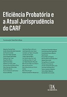 Livro Eficiência Probatória e a atual jurisprudência do CARF (Obras Coletivas)