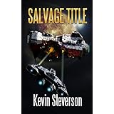 Salvage Title (The Salvage Title Trilogy Book 1)