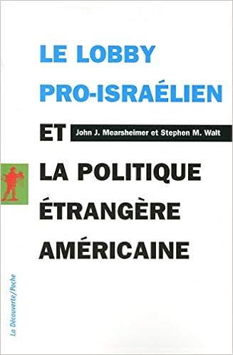 Le Lobby Pro Israelien Et La Politique Etrangere Americaine Poches Essais French Edition John J Mearsheimer Marc Saint Upi Ry Stephen M Walt Nicolas Guilhot Laure Manceau Nadia Marzouki 9782707157010 Amazon Com Books Le Lobby Pro Israelien Et La Politique Etrangere Americaine Poches Essais French Edition John J Mearsheimer Marc Saint Upi Ry Stephen M Walt Nicolas Guilhot Laure Manceau Nadia Marzouki 9782707157010 Amazon Com Books