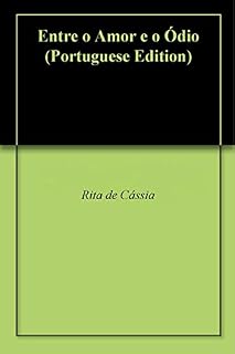 Livro Entre o Amor e o Ódio