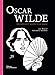 Oscar Wilde. Splendeur et misère d'un dandy (Littérature illustrée) (French Edition) by
