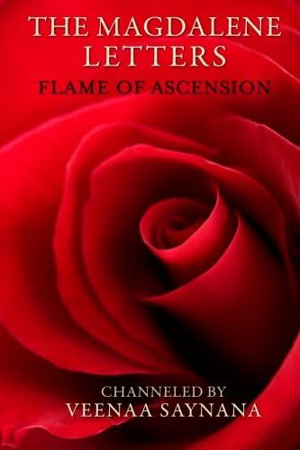 The Magdalene Letters: Flame of Ascension