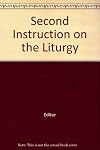 Second Instruction on the Liturgy