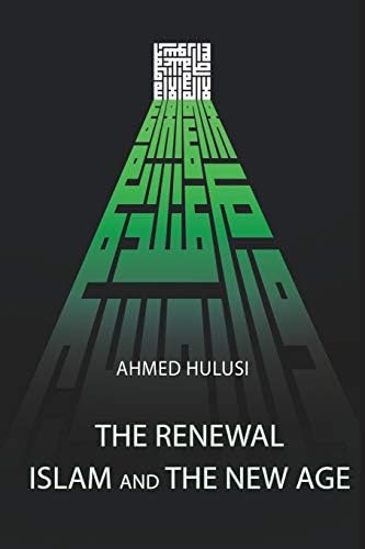 The Renewal - Islam and The New Age