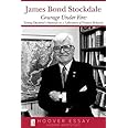 Courage Under Fire: Testing Epictetus's Doctrines in a Laboratory of Human Behavior (Hoover Essays)