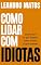 Livro Como Lidar com Idiotas