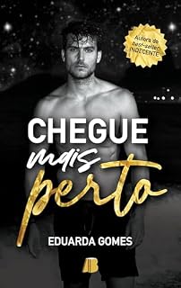 Livro Chegue mais perto