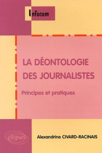 La  déontologie des journalistes