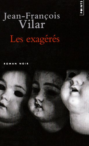 Les  exagérés