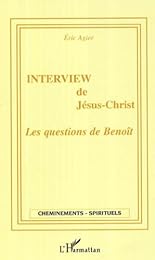 Interview de Jésus-Christ