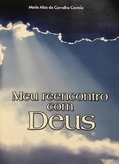 Livro Meu Reencontro com Deus