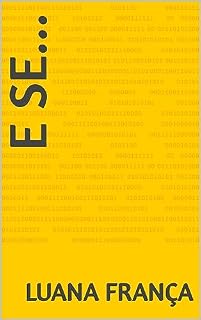 Livro E se...