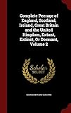 Complete Peerage of England, Scotland, Ireland, Great Britain and the United Kingdom, Extant, Extinc by 