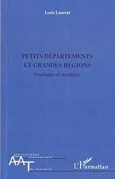 Petits départements et grandes régions