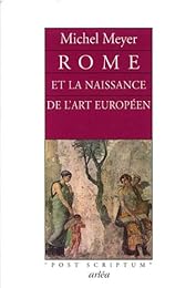 Rome et la naissance de l'art européen