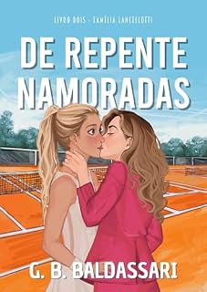 Livro De Repente, Namoradas (Família Lancellotti Livro 2)