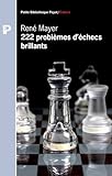 222 problèmes d'échecs brillants by 