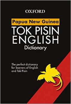 Amazon.com: Papua New Guinea Tok Pisin English Dictionary