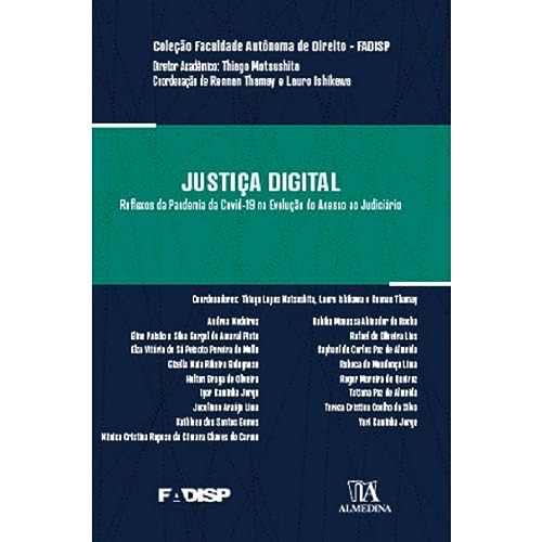 Justiça Digital: Reflexos da Pandemia da Covid-19 na Evolução do Acesso ao Judiciário