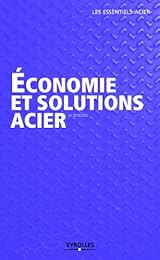Economie et solutions acier