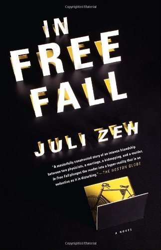 In Free Fall: A Novel by Zeh Juli (2011-02-08) Paperback