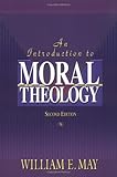 Introduction to Moral Theology