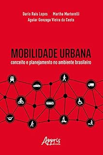 Livro Mobilidade Urbana: Conceito e Planejamento no Ambiente Brasileiro