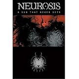 Neurosis - A Sun That Never Sets