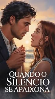 Livro Quando o Silêncio Se Apaixona