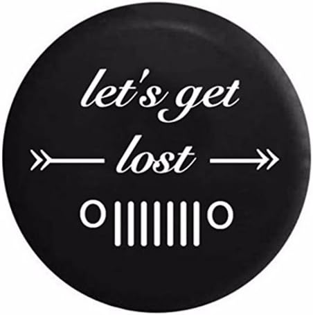 She Jeeps - 30"/31" - Tire Cover "Let's Get Lost" Jeep Wrangler Rubicon Sahara Willys Sport Unlimited Liberty Spare Wheel RV Vinyl