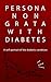 Persona Non Grata With Diabetes: A self-portrait of the diabetic condition by